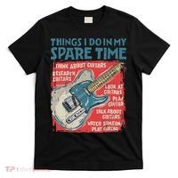 Guitar Things I Do In My Spare Time Funny Electric Guitarist T-Shirt thumb 0