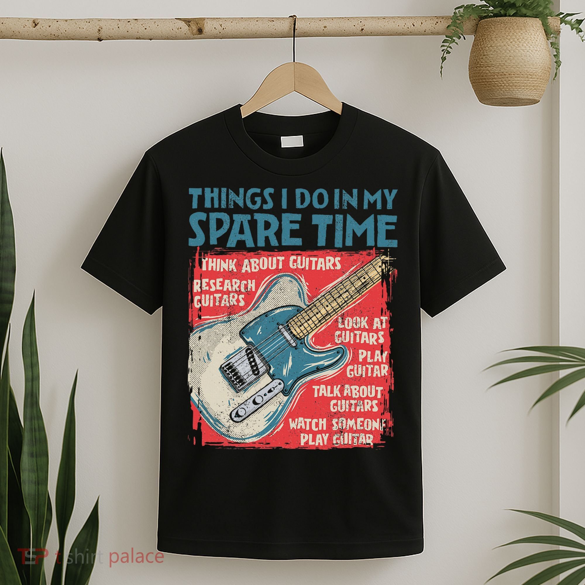 Guitar Things I Do In My Spare Time Funny Electric Guitarist T-Shirt