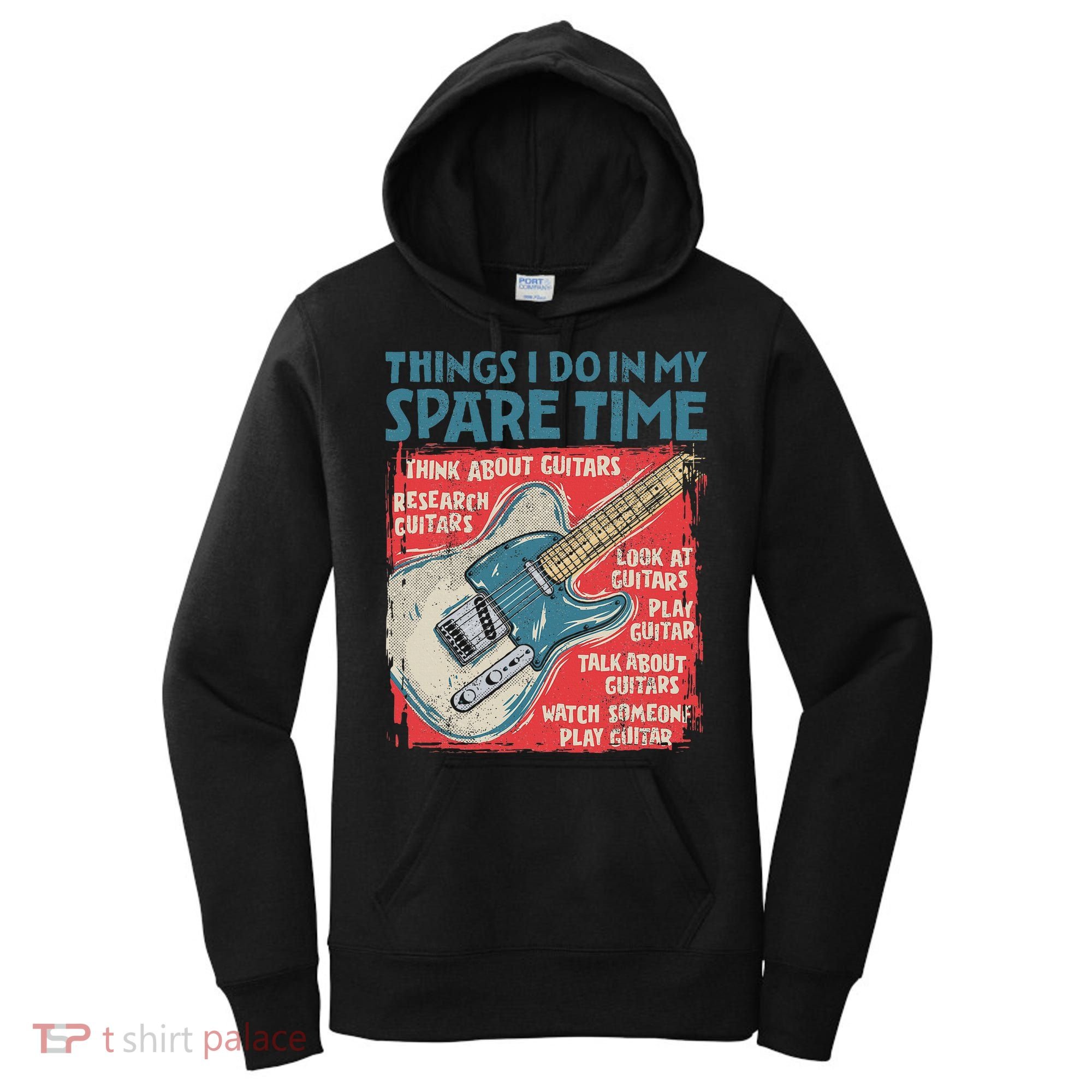 Guitar Things I Do In My Spare Time Funny Electric Guitarist Women's Hoodie