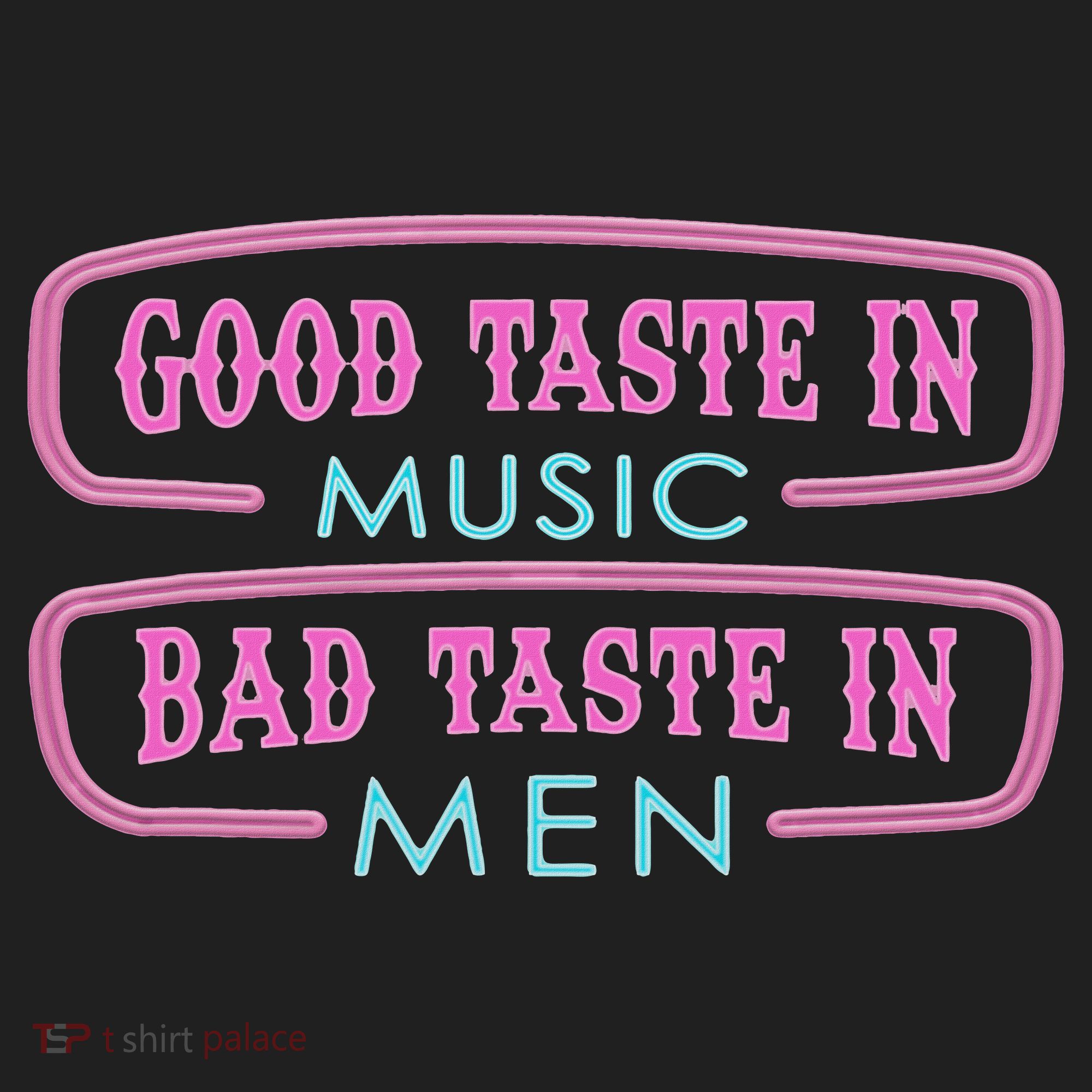 Good Taste In Music Bad Taste In Tumbler