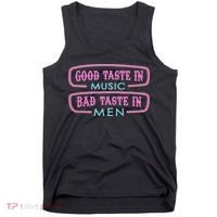 Good Taste In Music Bad Taste In Tank Top thumb 0