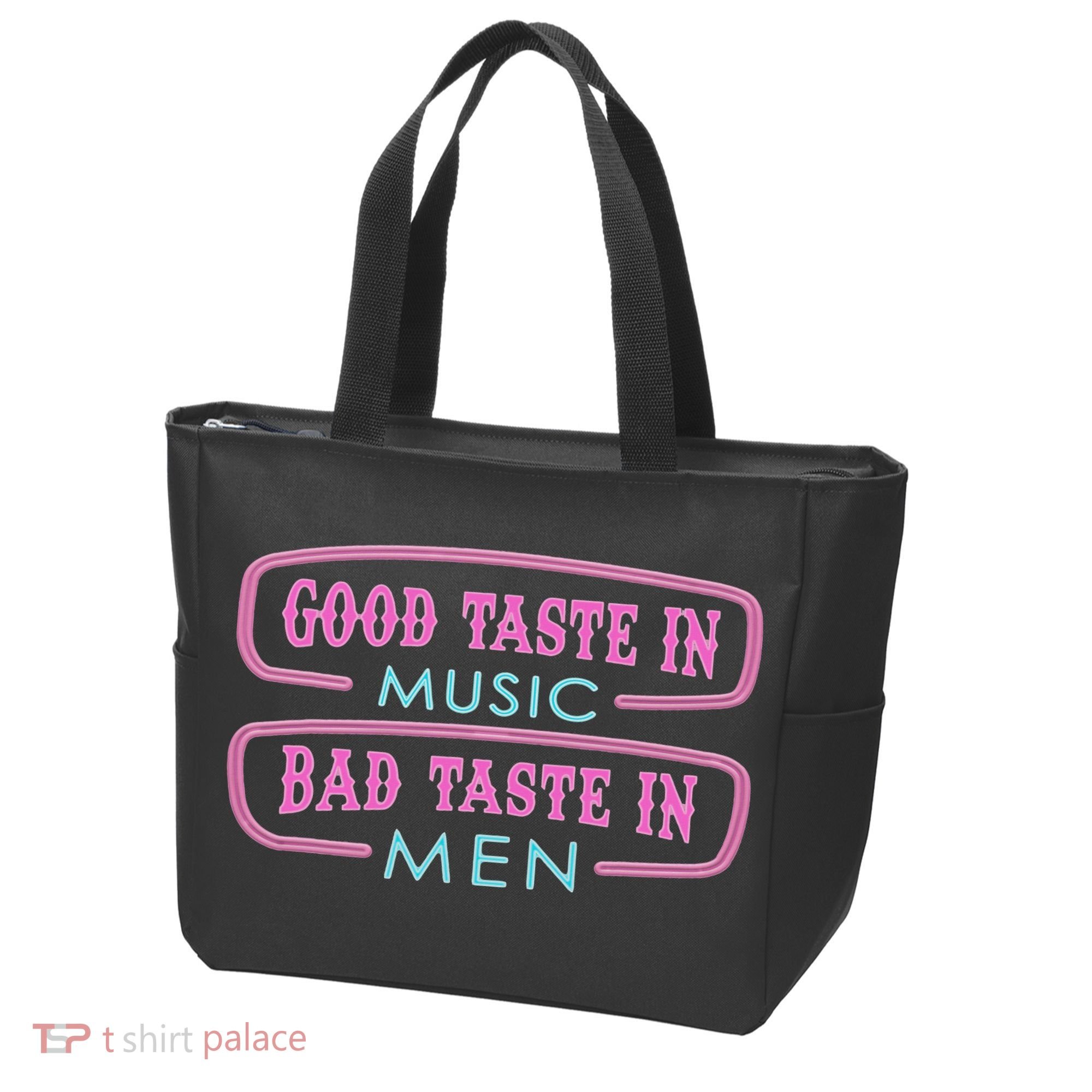 Good Taste In Music Bad Taste In Tote Bag