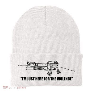 Garand Thumb IM Just Here For The Violence Beanie