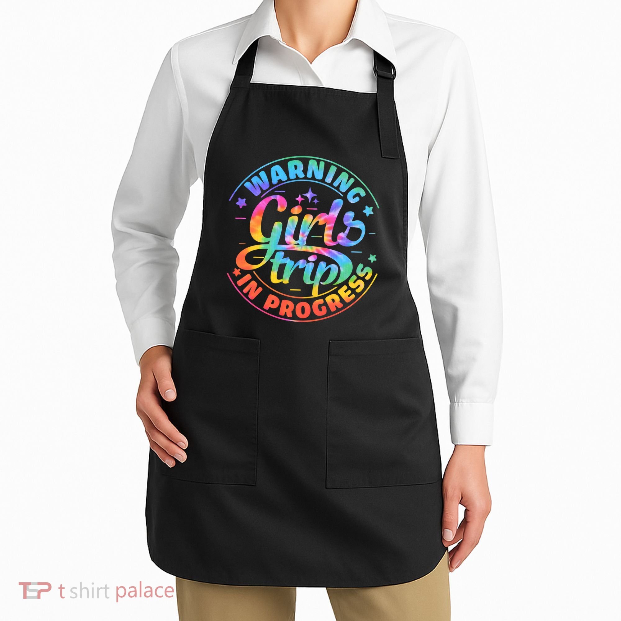 Girl Trip In Progress Tie Dye Apron