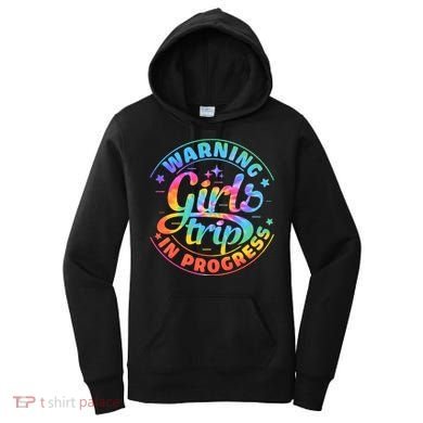 Girl Trip In Progress Tie Dye Women's Hoodie