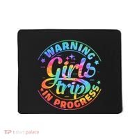 Girl Trip In Progress Tie Dye Mousepad thumb 0