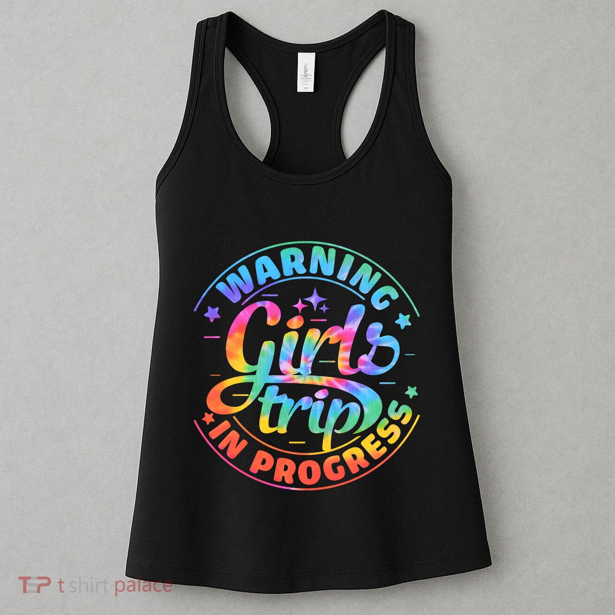 Girl Trip In Progress Tie Dye Women's Tank Top