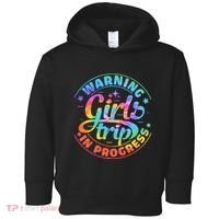 Girl Trip In Progress Tie Dye Toddler Hoodie thumb 0