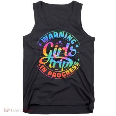 Girl Trip In Progress Tie Dye Tank Top