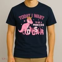 Girl Today I Want To Be A Princess A Pink Dinosaur TRex T-Shirt thumb 3