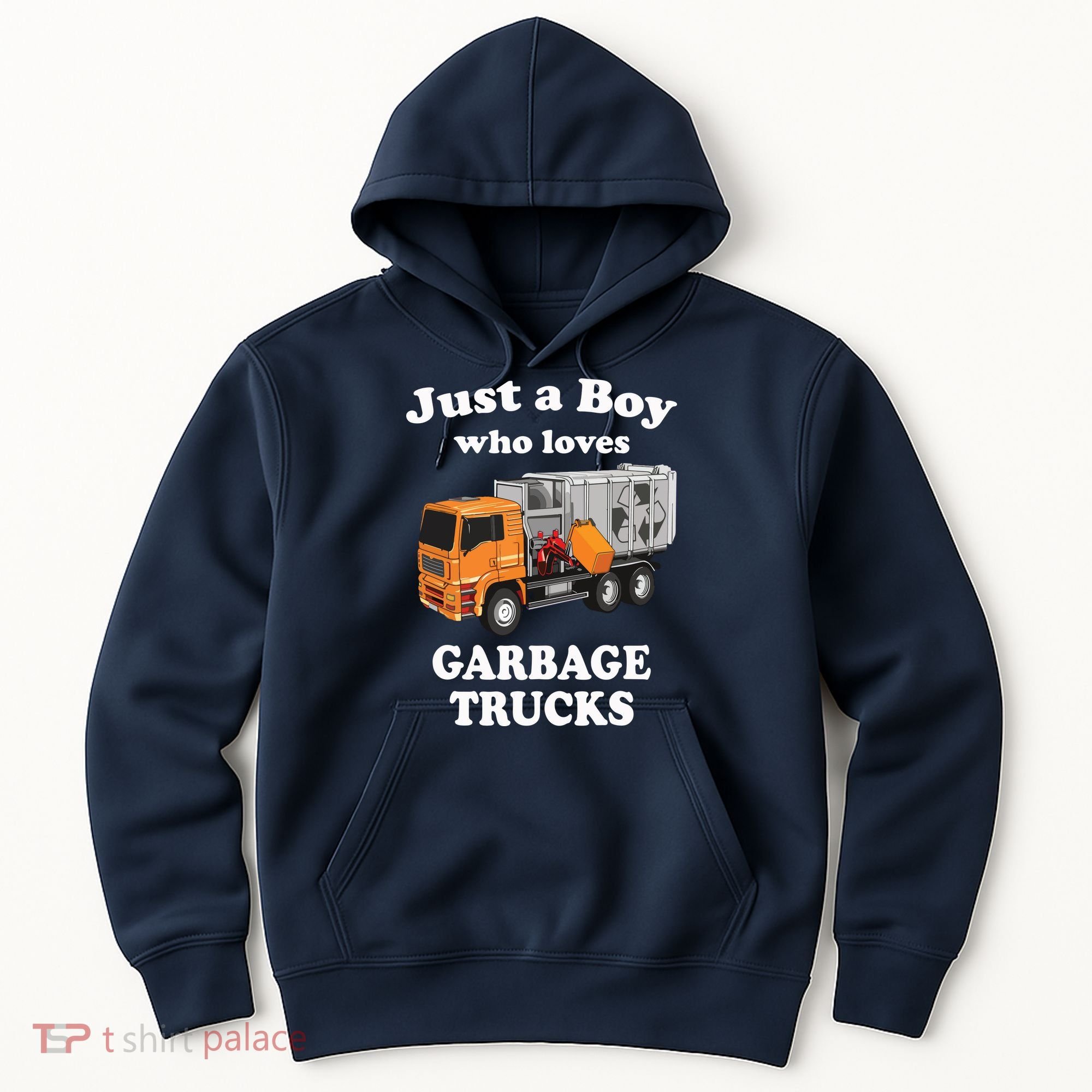 Garbage Truck Just A Boy Who Loves Garbage Trucks Hoodie