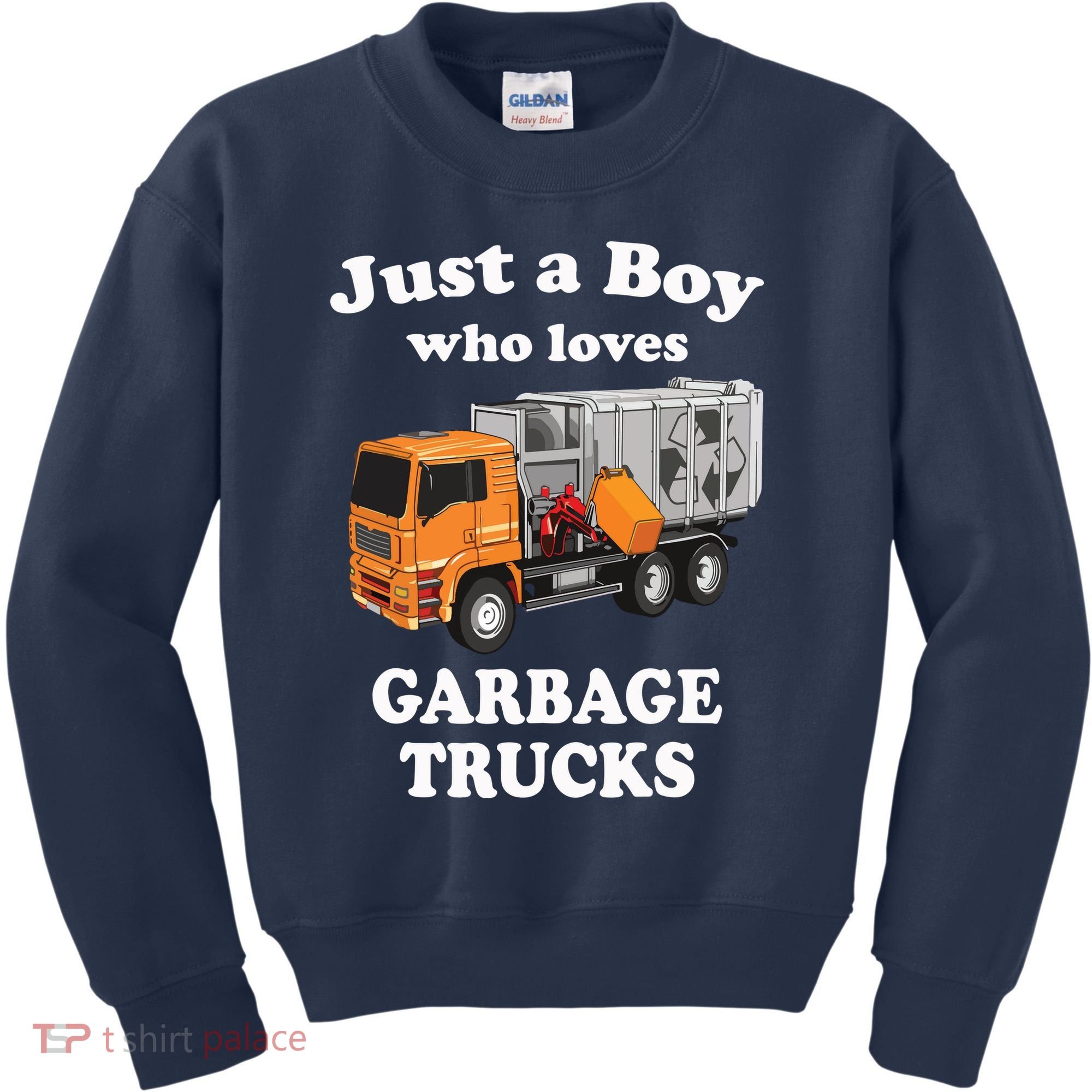 Garbage Truck Just A Boy Who Loves Garbage Trucks Kids Sweatshirt