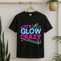 Group Team Lets A Glow Crazy Retro T-Shirt thumb 2