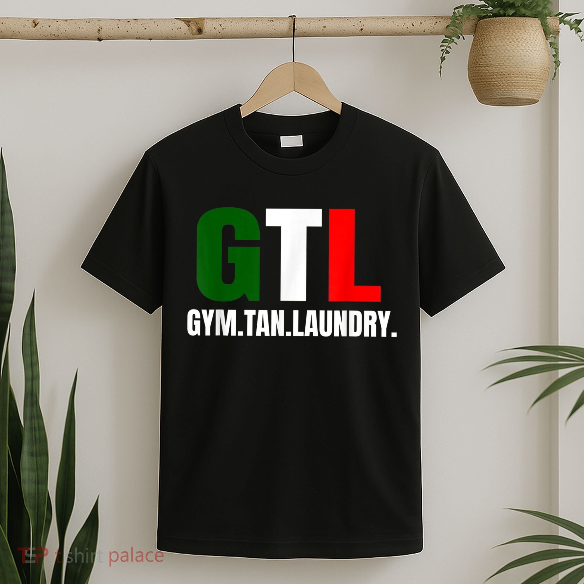 Gym Tan Laundry GTL New Jersey Garden NJ Shore Italian Flag T-Shirt