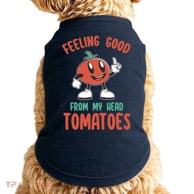 Groovy Tomato Lover Vegan Feeling Good From My Head Tomatoes Doggie Tank