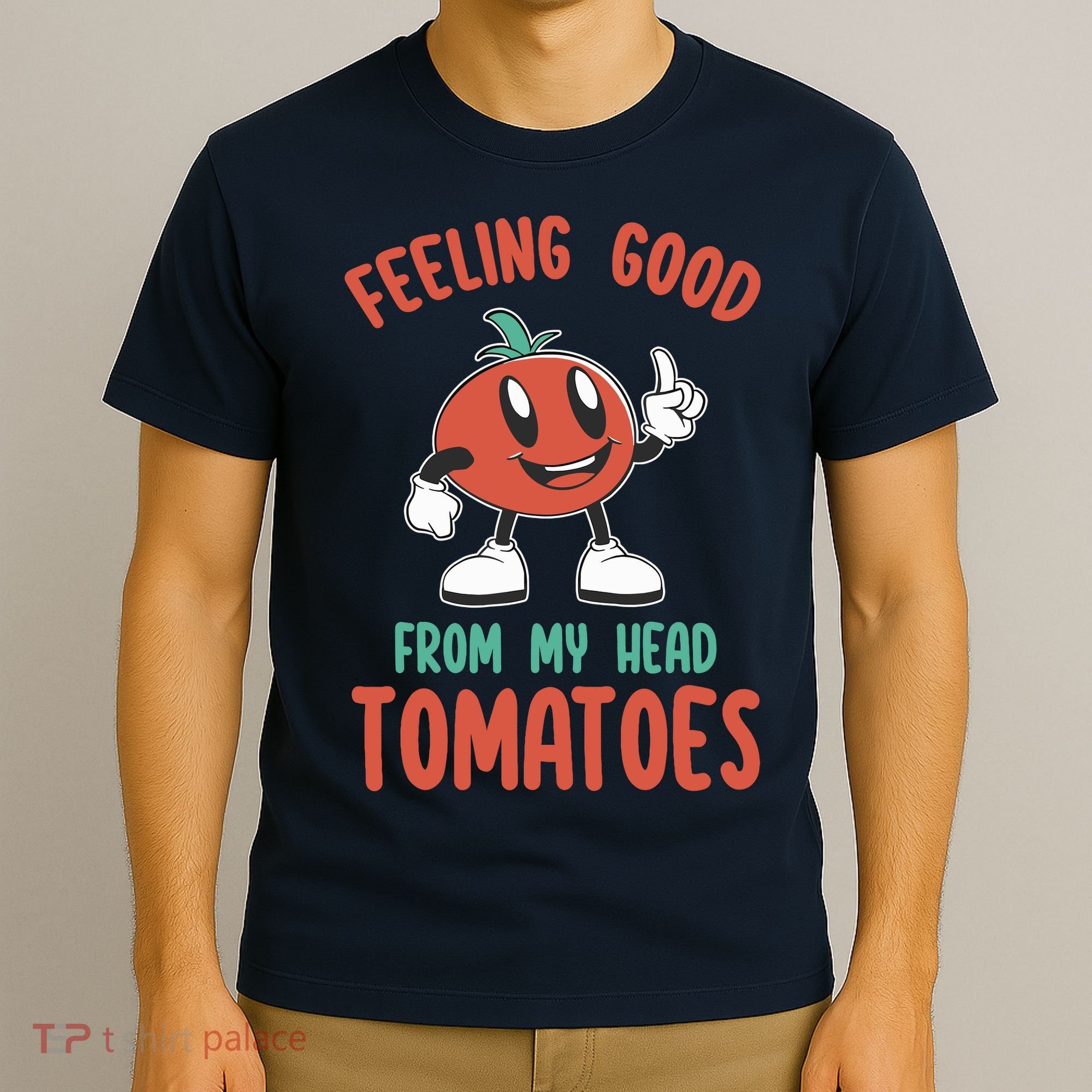 Groovy Tomato Lover Vegan Feeling Good From My Head Tomatoes T-Shirt