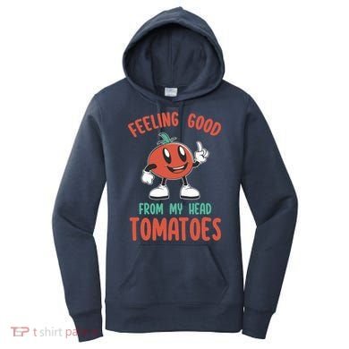 Groovy Tomato Lover Vegan Feeling Good From My Head Tomatoes Women's Hoodie
