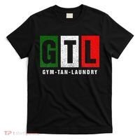 Gym Tan Laundry Gtl New Jersey Garden Nj Shore Italian Flag T-Shirt thumb 0