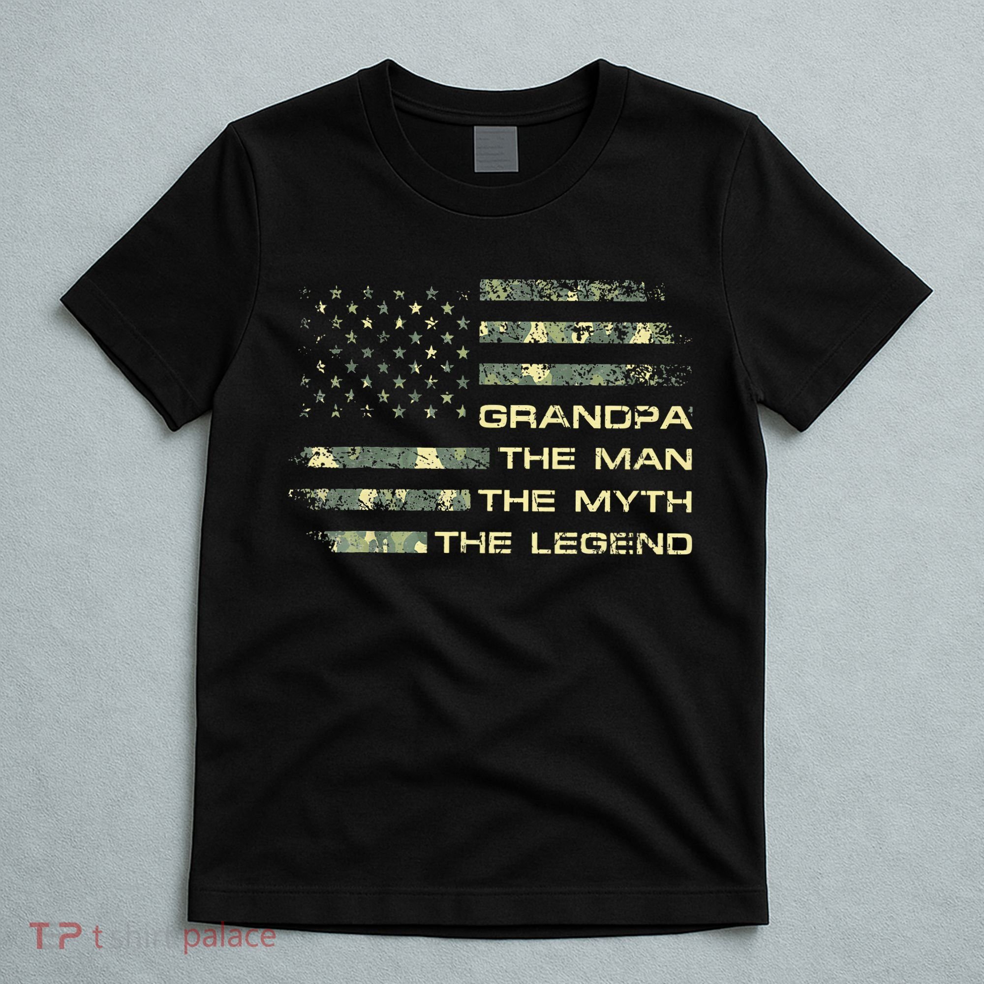 Grandpa The Man The Myth The Legend Fathers Day Camo US Flag T-Shirt