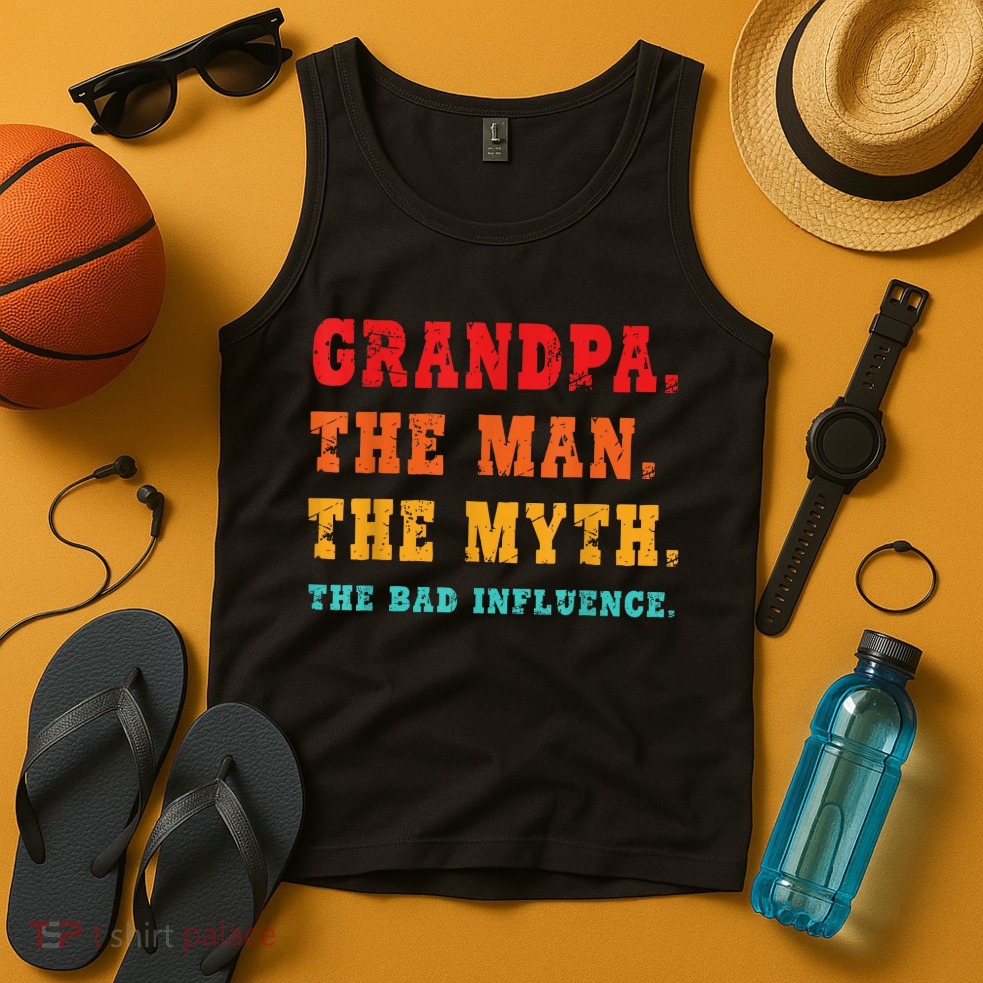 Grandpa The Man The Myth The Bad Influence Tank Top