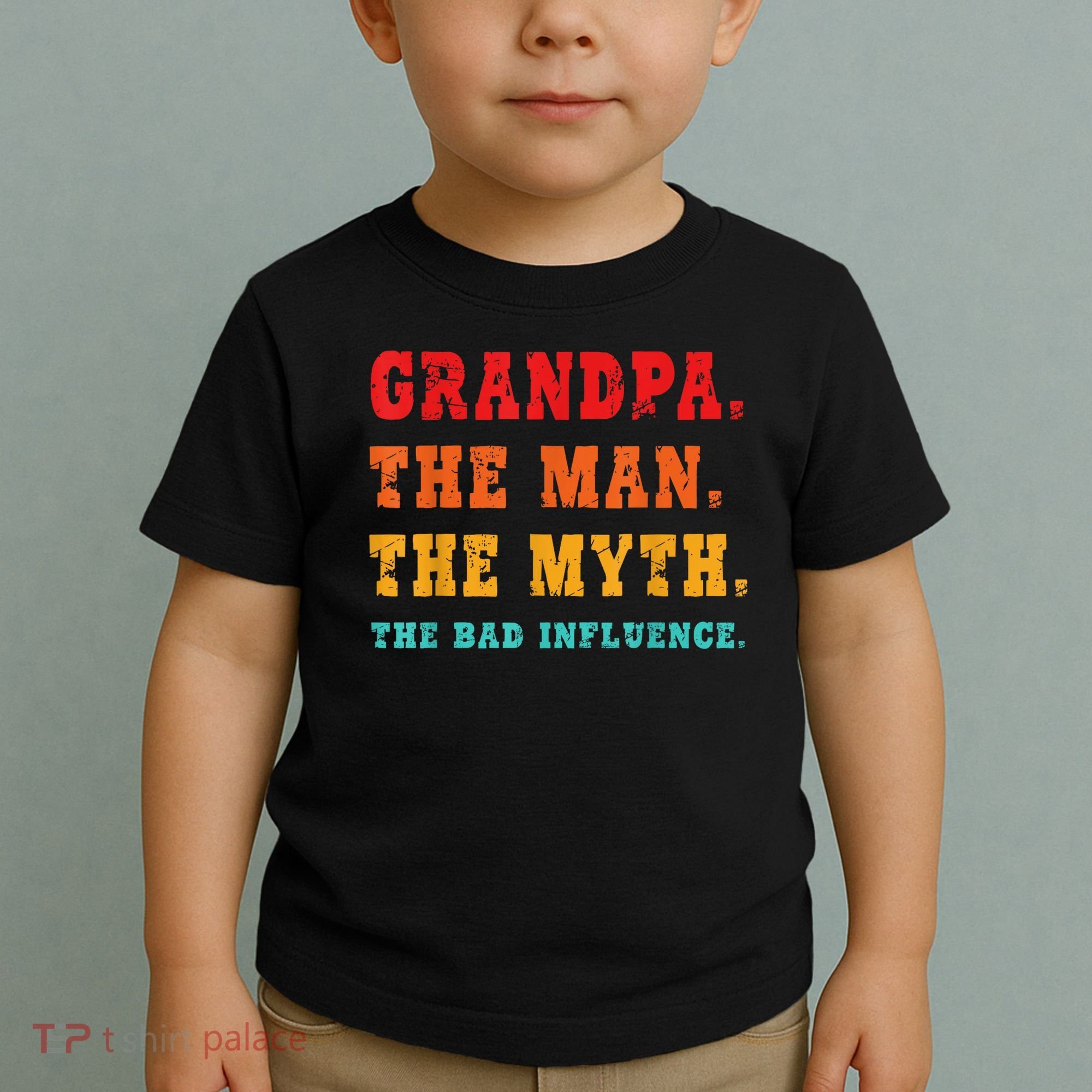 Grandpa The Man The Myth The Bad Influence Toddler T-Shirt