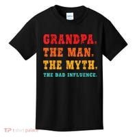 Grandpa The Man The Myth The Bad Influence Kids T-Shirt thumb 0