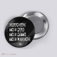 Grandad The Man Myth Legend Button thumb 0