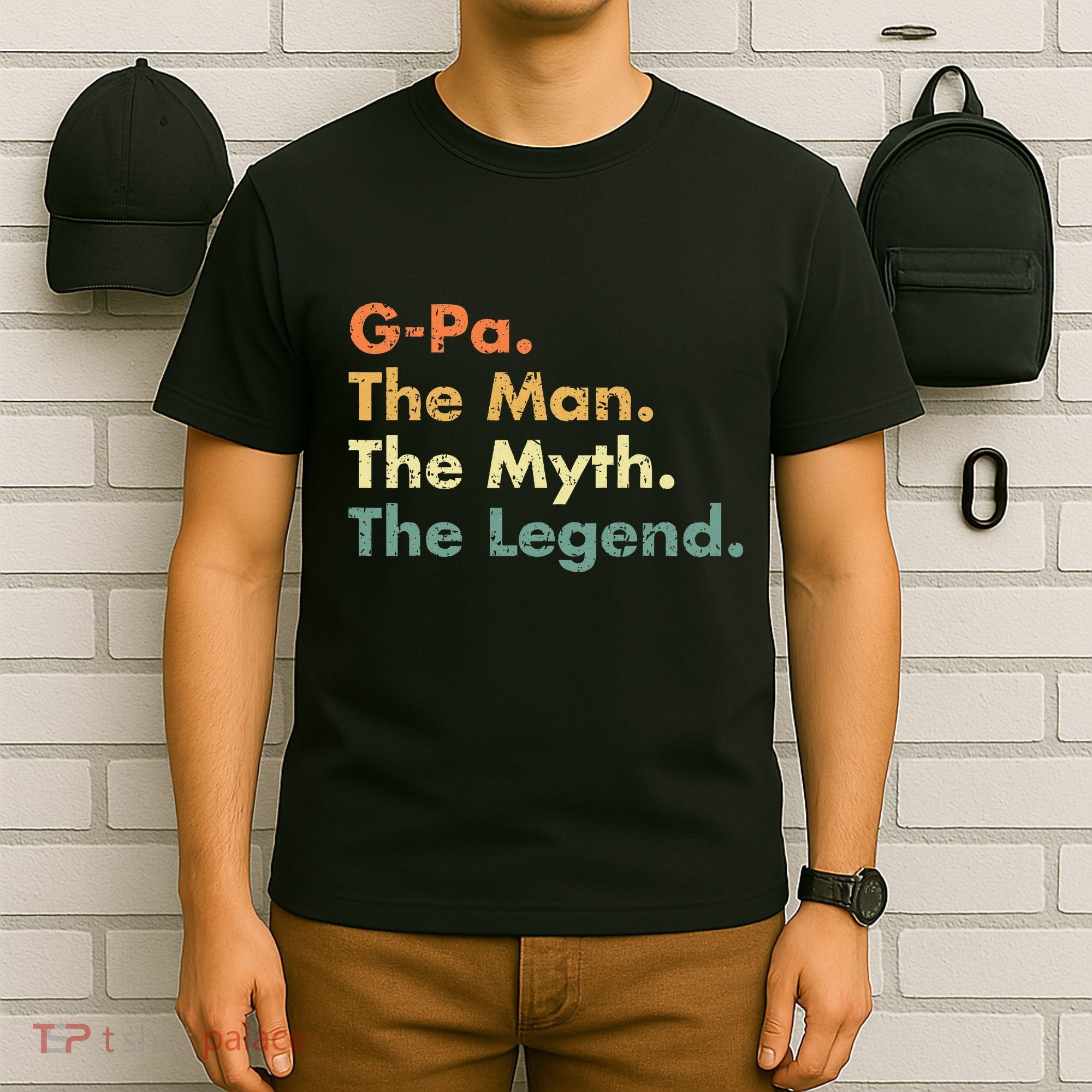 Gpa The Man The Myth The Legend Dad Grandpa T-Shirt