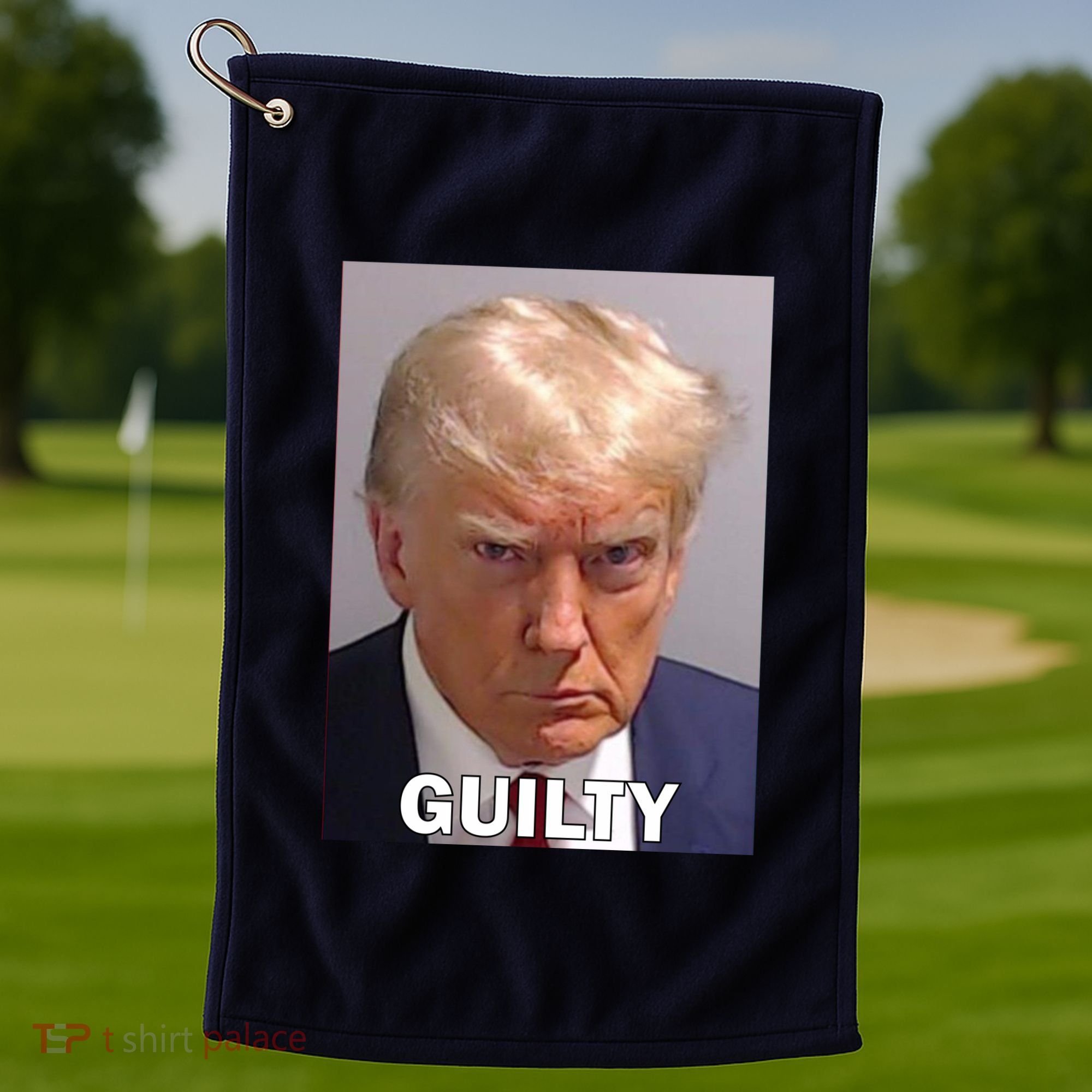 Guilty Trump Mugshot Golf Towel
