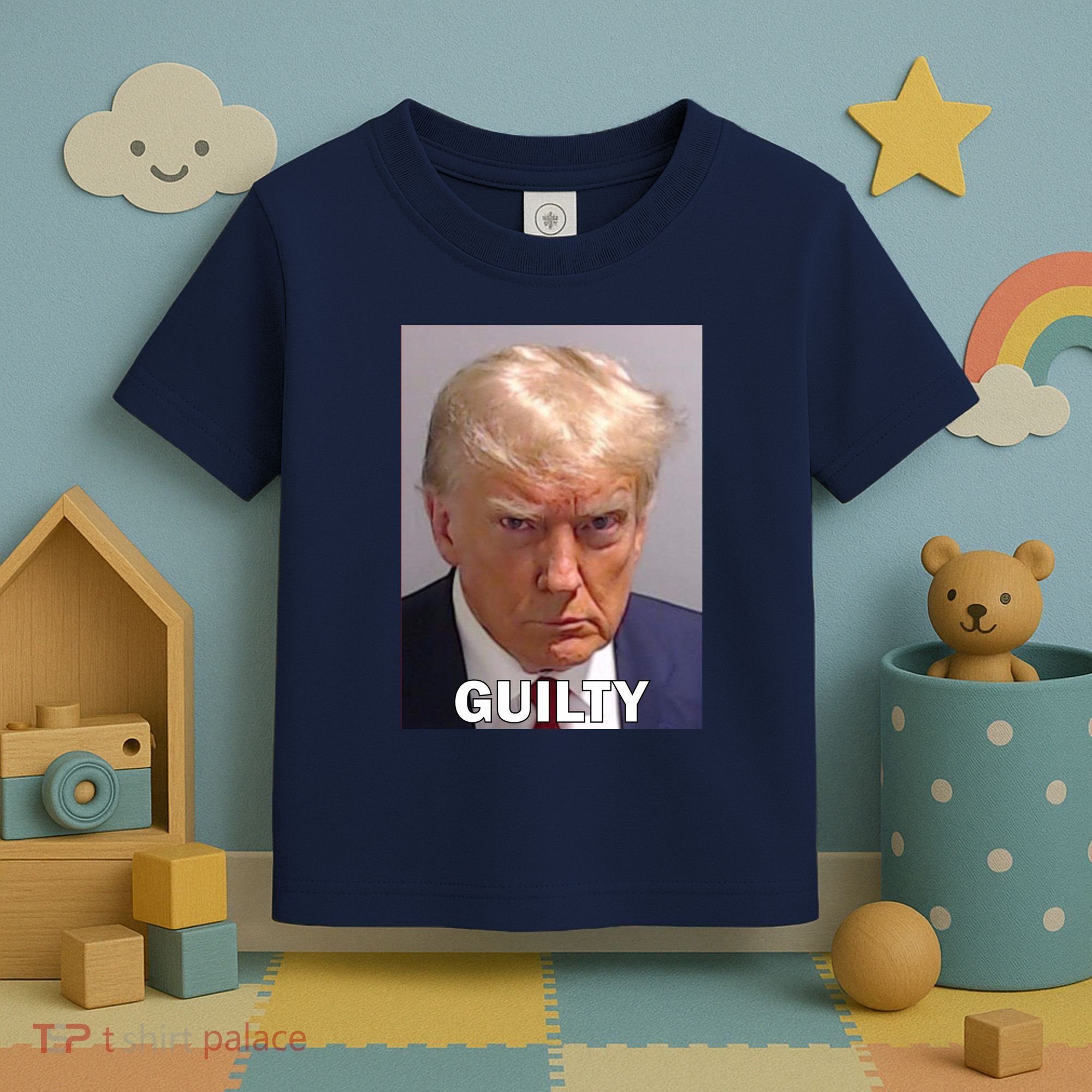 Guilty Trump Mugshot Toddler T-Shirt