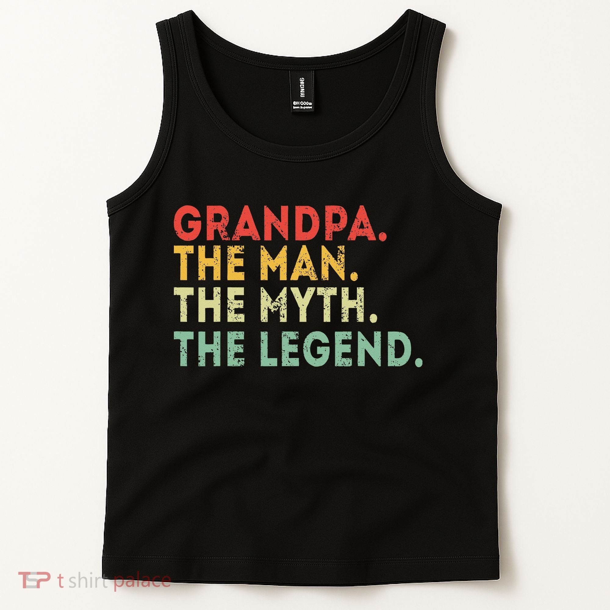 Grandpa The Man The Myth The Legend Fathers Day Gift Tank Top