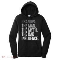Grandpa The Man The Myth The Bad Influence Grandfather Women's Hoodie thumb 0