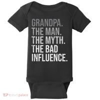 Grandpa The Man The Myth The Bad Influence Grandfather Baby Bodysuit thumb 0