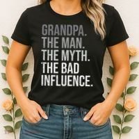 Grandpa The Man The Myth The Bad Influence Grandfather Women's T-Shirt thumb 2