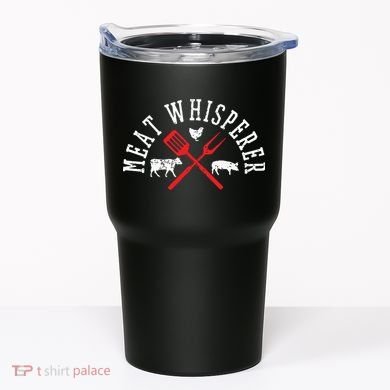 Grilling T Meat Whisperer Funny BBQ Chef Gift Tumbler