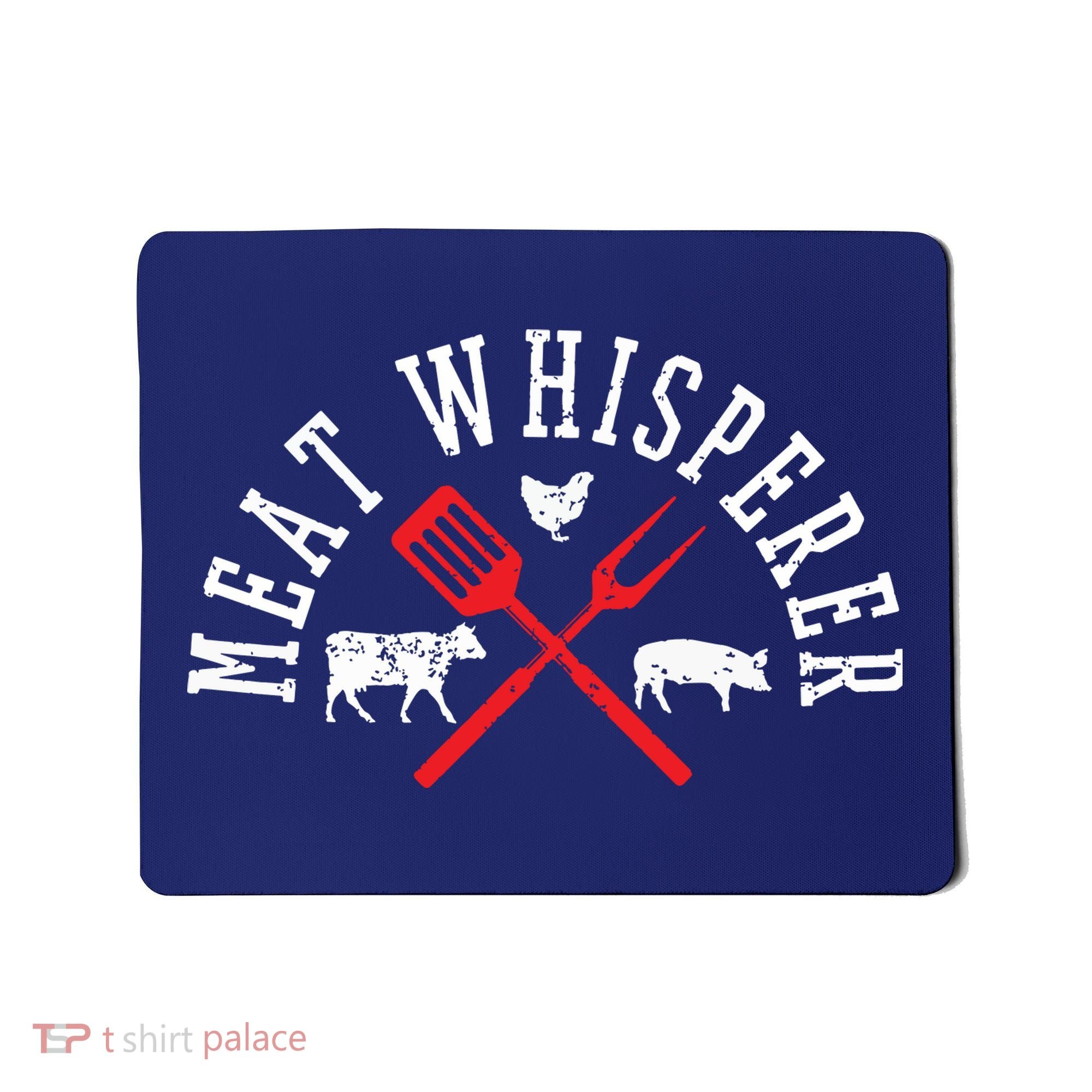 Grilling T Meat Whisperer Funny BBQ Chef Gift Mousepad