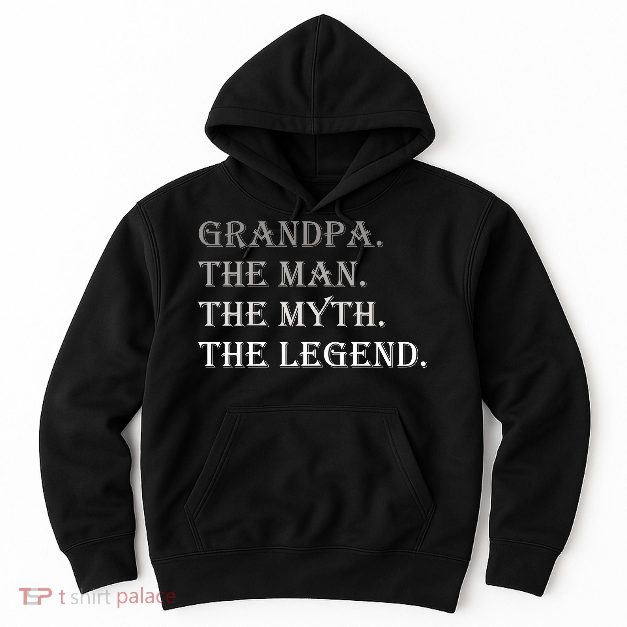 Grandpa The Man The Myth The Legend Hoodie