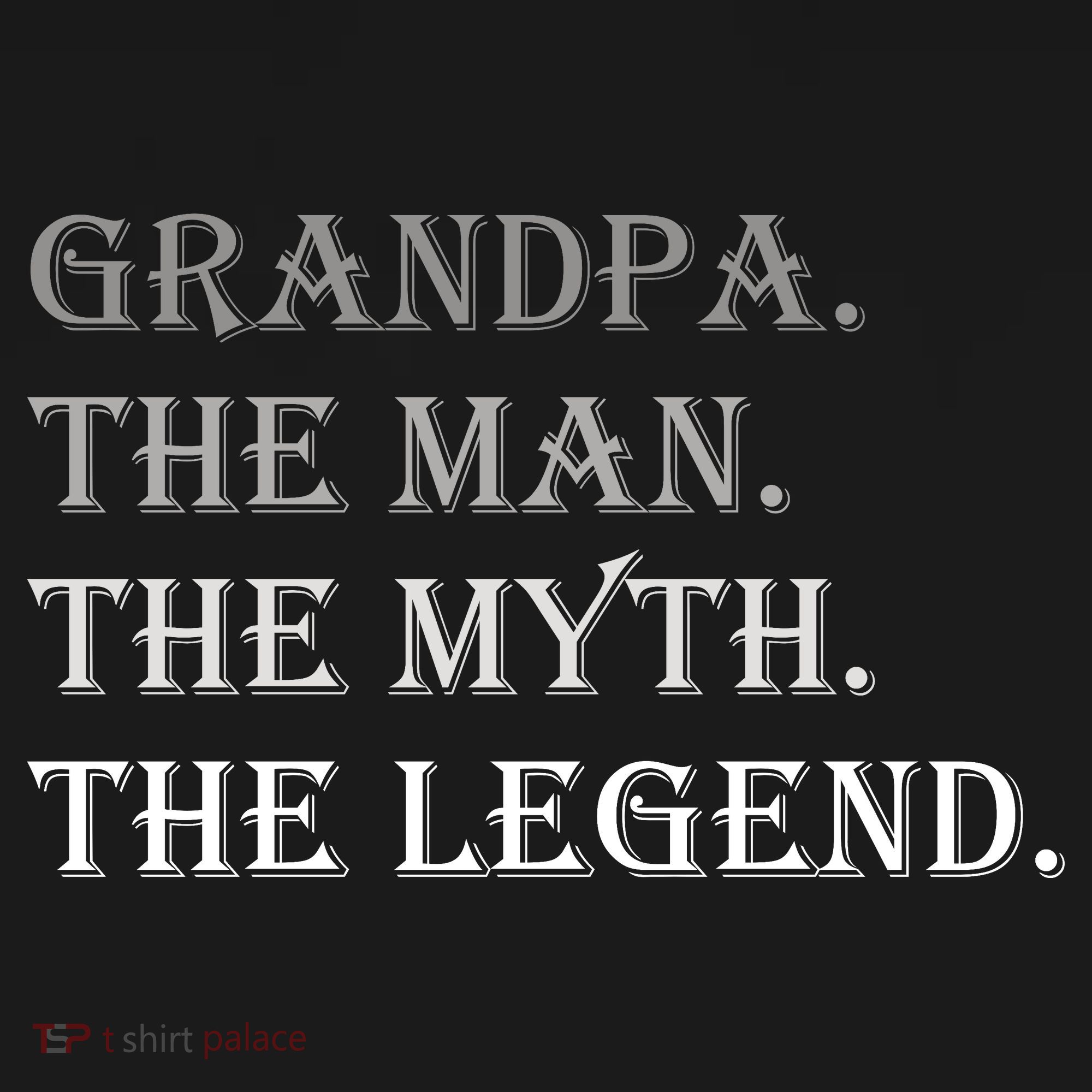 Grandpa The Man The Myth The Legend Sweatshirt