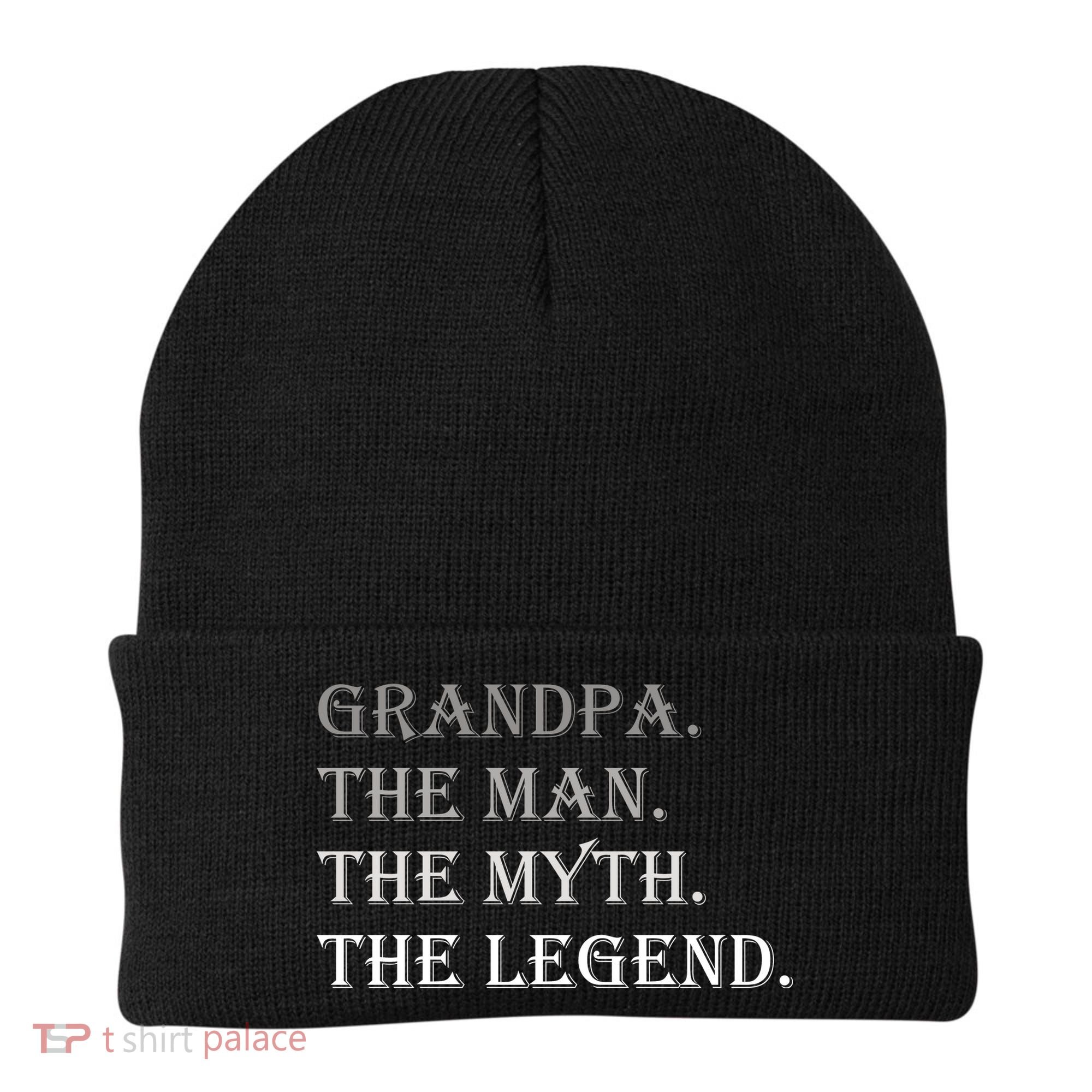 Grandpa The Man The Myth The Legend Beanie