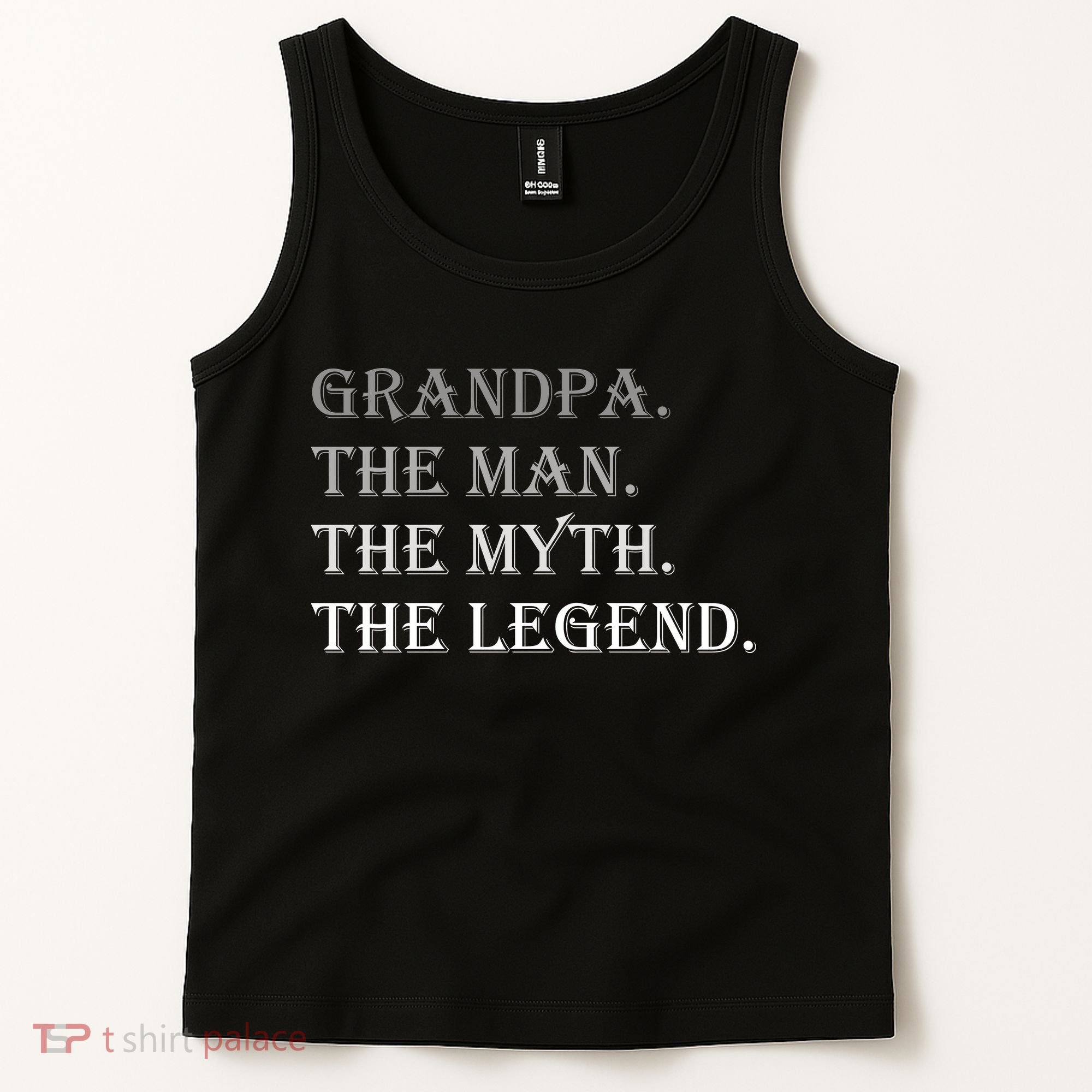 Grandpa The Man The Myth The Legend Tank Top