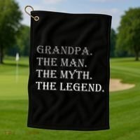 Grandpa The Man The Myth The Legend Golf Towel thumb 1