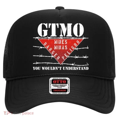 GTMO You Wouldn't Understand Hat