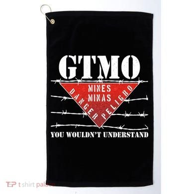 GTMO You Wouldn't Understand Golf Towel