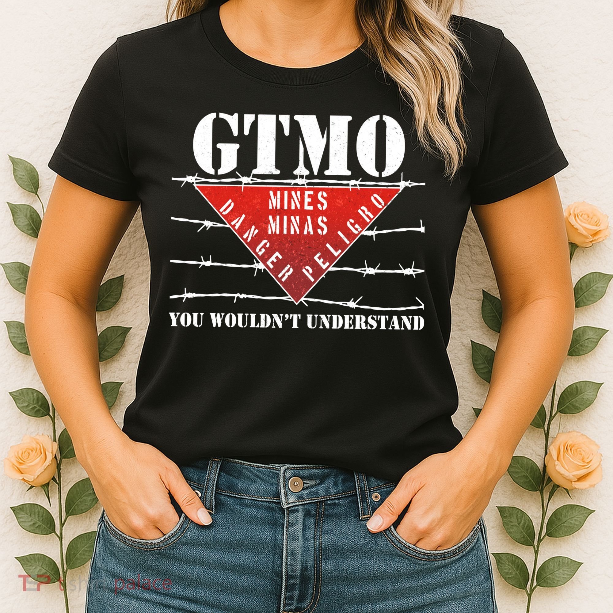 GTMO You Wouldn't Understand Women's T-Shirt