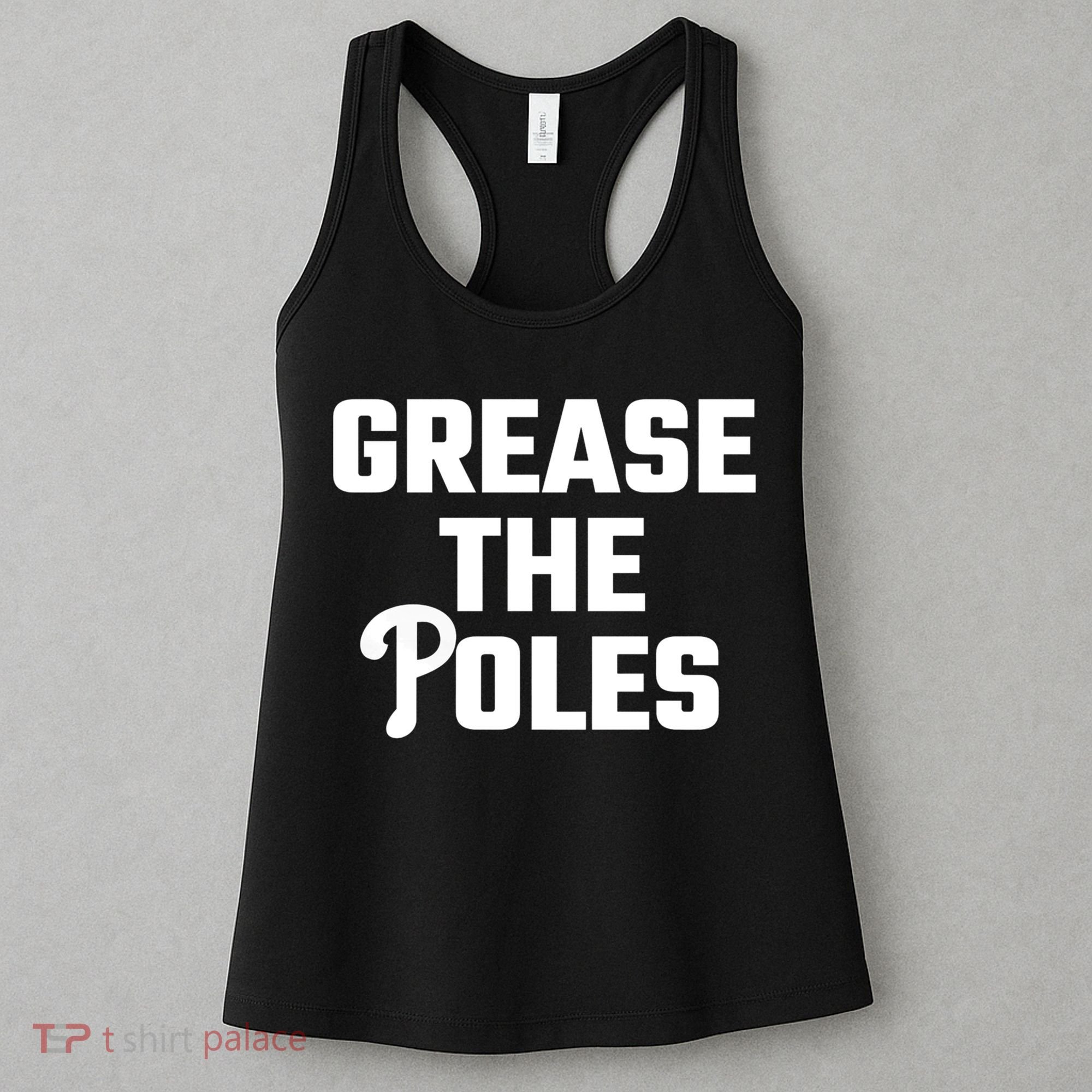 Grease The Poles Philadelphia Women's Tank Top