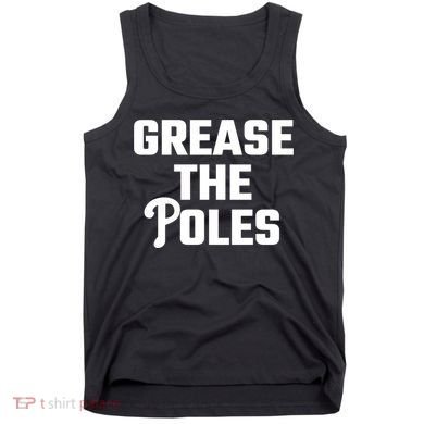 Grease The Poles Philadelphia Tank Top