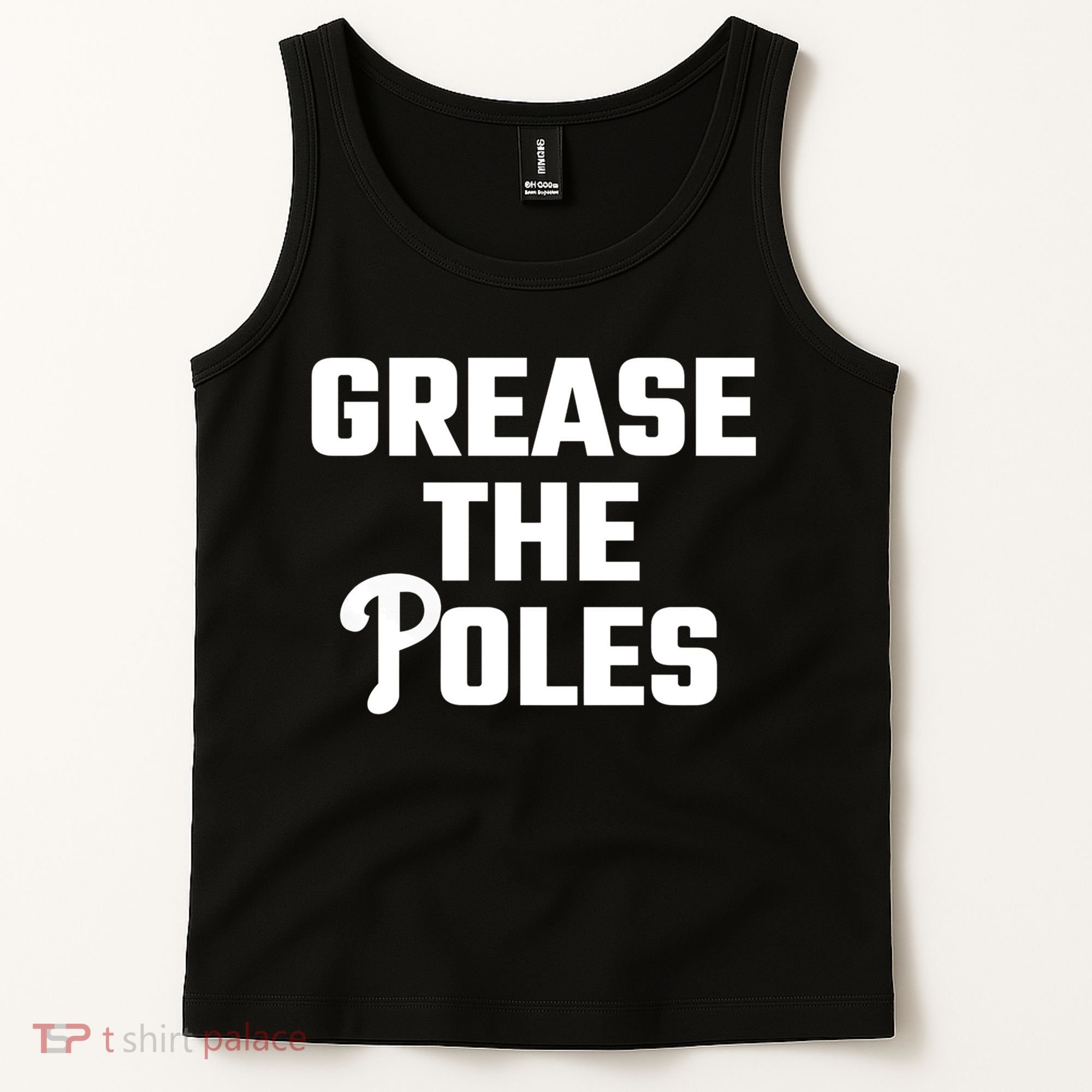 Grease The Poles Philadelphia Tank Top