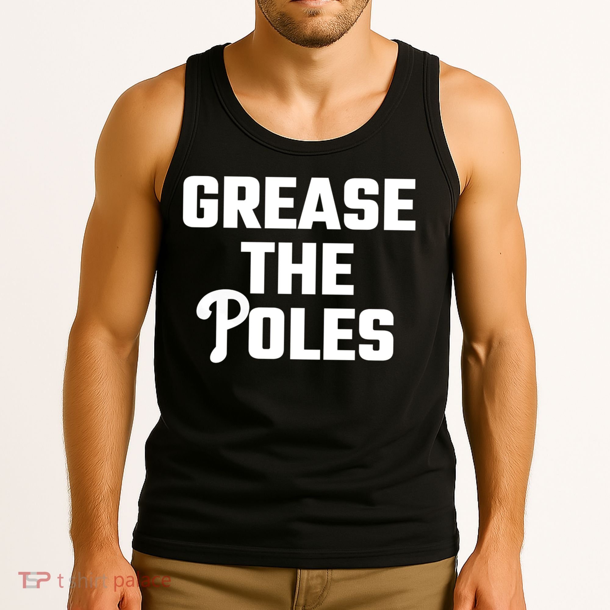 Grease The Poles Philadelphia Tank Top
