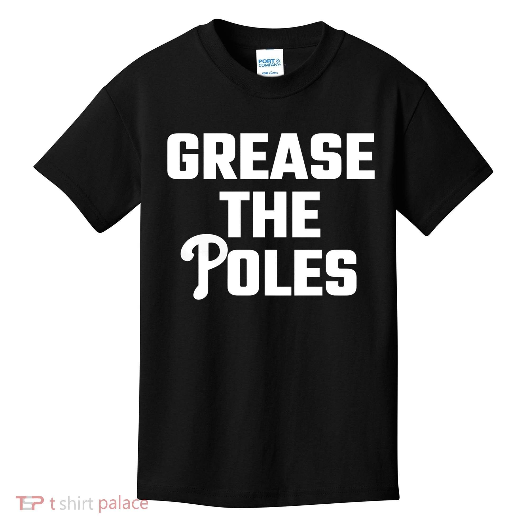 Grease The Poles Philadelphia Kids T-Shirt