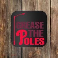 Grease The Poles Philadelphia Baseball Fan Lover Coaster thumb 0